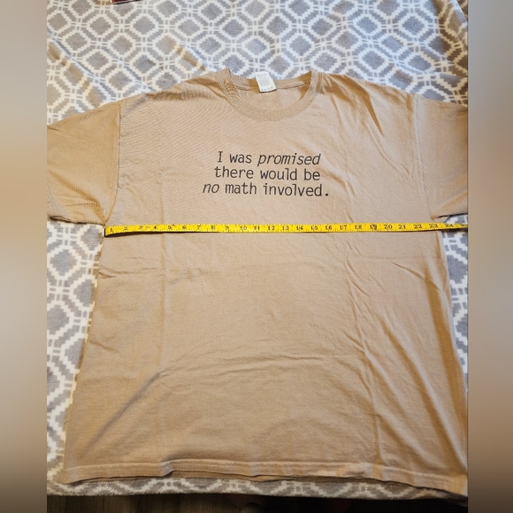 Hanes beige "I was promised there would be no math involved." T-shirt - Picture 5 of 9